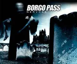 Borgo Pass : Nervosa